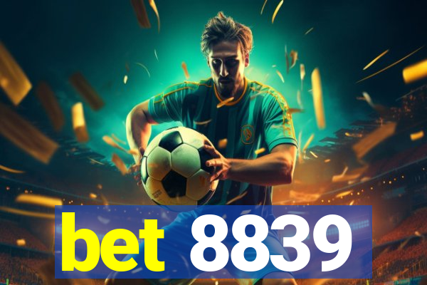 bet 8839